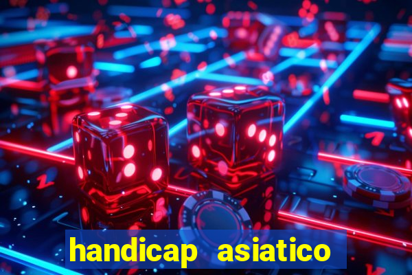 handicap asiatico 0.0 0.5